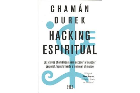 LIBROS DE CHAMANISMO | HACKING ESPIRITUAL