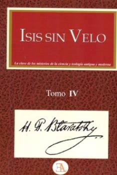 LIBROS DE BLAVATSKY | ISIS SIN VELO (Tomo IV)
