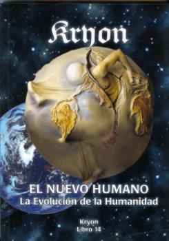 LIBROS DE KRYON | KRYON 14: EL NUEVO HUMANO. LA EVOLUCIN DE LA HUMANIDAD