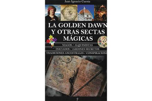 LIBROS DE OCULTISMO | LA GOLDEN DAWN Y OTRAS SECTAS MGICAS