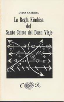 LIBROS DE SANTERA | LA REGLA KIMBISA DEL SANTO CRISTO DEL BUEN VIAJE