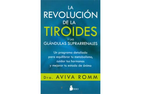 LIBROS DE ENFERMEDADES | LA REVOLUCIN DE LA TIROIDES Y LAS GLNDULAS SUPRARRENALES