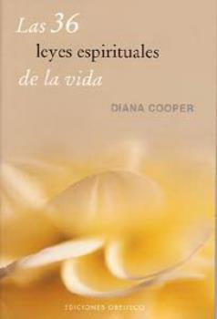 LIBROS DE DIANA COOPER | LAS 36 LEYES ESPIRITUALES DE LA VIDA