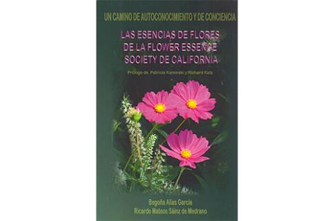 LIBROS DE FLORES DE BACH | LAS ESENCIAS DE FLORES DE LA FLOWER ESSENCE SOCIETY DE CALIFORNIA