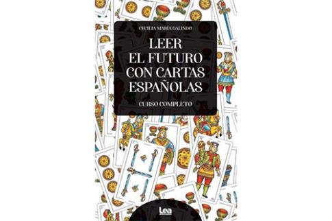 LIBROS DE BARAJA ESPAOLA | LEER EL FUTURO CON LAS CARTAS ESPAOLAS: CURSO COMPLETO