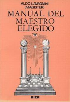 LIBROS DE MASONERA | MANUAL DEL MAESTRO ELEGIDO