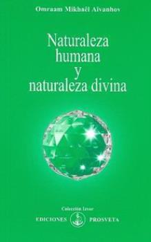 LIBROS DE AIVANHOV | NATURALEZA HUMANA Y NATURALEZA DIVINA