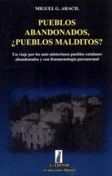 LIBROS DE GUAS | PUEBLOS ABANDONADOS, PUEBLOS MALDITOS?