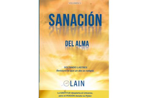 LIBROS DE LAN GARCA CALVO | SANACIN DEL ALMA: SOLTANDO LASTRES, RESTAURA LO QUE UN DA SE ROMPI