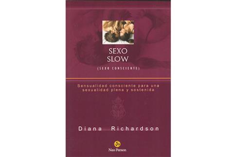 LIBROS DE SEXUALIDAD | SEXO SLOW: SEXO CONSCIENTE