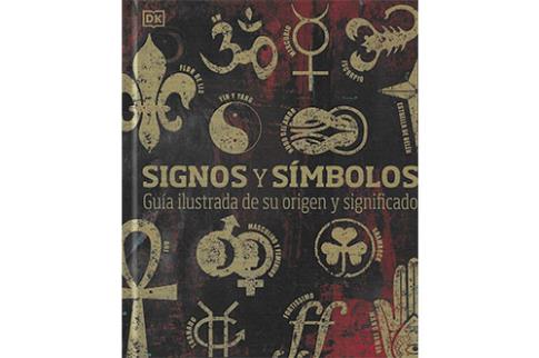LIBROS DE SIMBOLOGA | SIGNOS Y SMBOLOS: GUA ILUSTRADA DE SU ORIGEN Y SIGNIFICADO