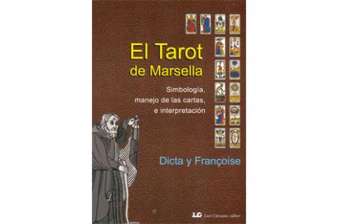 LIBROS DE TAROT DE MARSELLA | TAROT DE MARSELLA: SIMBOLOGA, MANEJO DE LAS CARTAS E INTERPRETACIN (FOTOS COLOR)