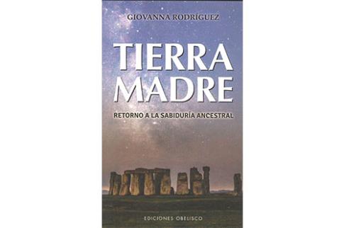 LIBROS DE CIVILIZACIONES | TIERRA MADRE: RETORNO A LA SABIDURA ANCESTRAL