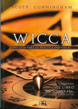 LIBROS DE WICCA | WICCA: UNA GUA PARA LA PRCTICA INDIVIDUAL